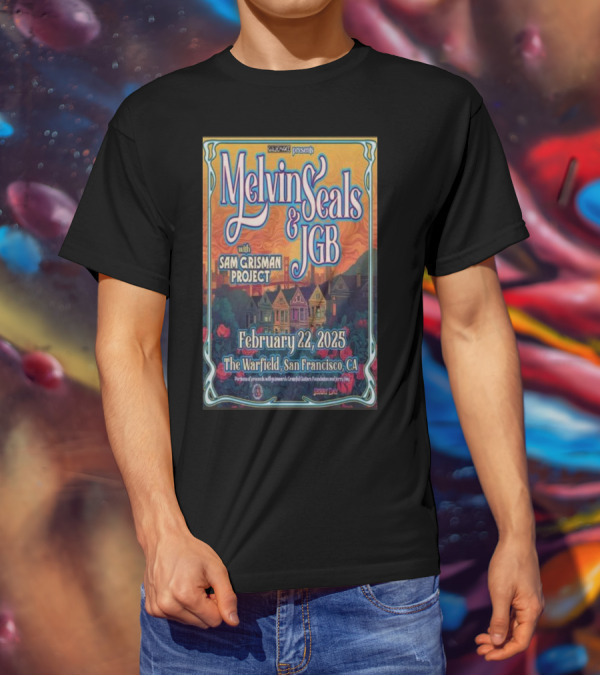 Relix Presents Melvin Seals And JGB With Sam Grisman Project The Warfield San Francisco February 22 2025 T-Shirt