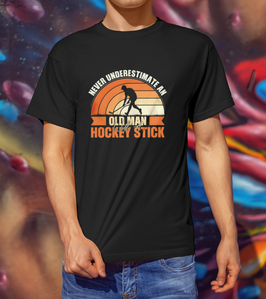 Never Underestimate An Old Man With A Hockey Stick Vintage T-Shirt