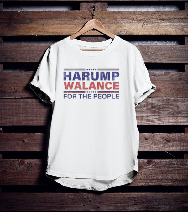 HARUMP WALANCE FOR THE PEOPLE T-Shirt