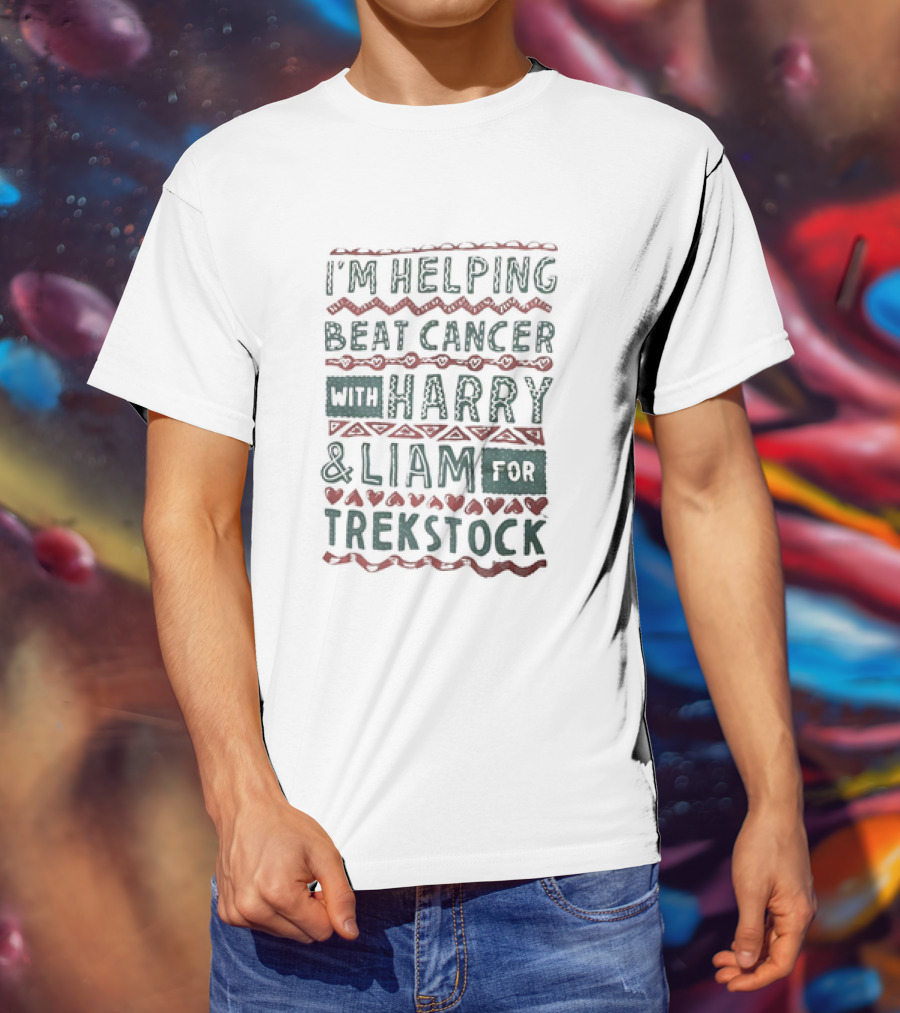 Helping Beat Cancer With Harry And Liam For Trekstock Collaboration T-Shirt