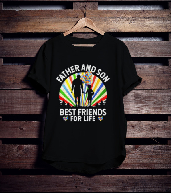 Father And Son Best Friends For Life Colorful Autism Awareness Ribbon Hearts T-Shirt