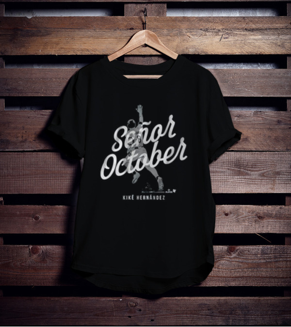 Señor October Kiké Hernández Baseball Player Victory Gesture T-Shirt