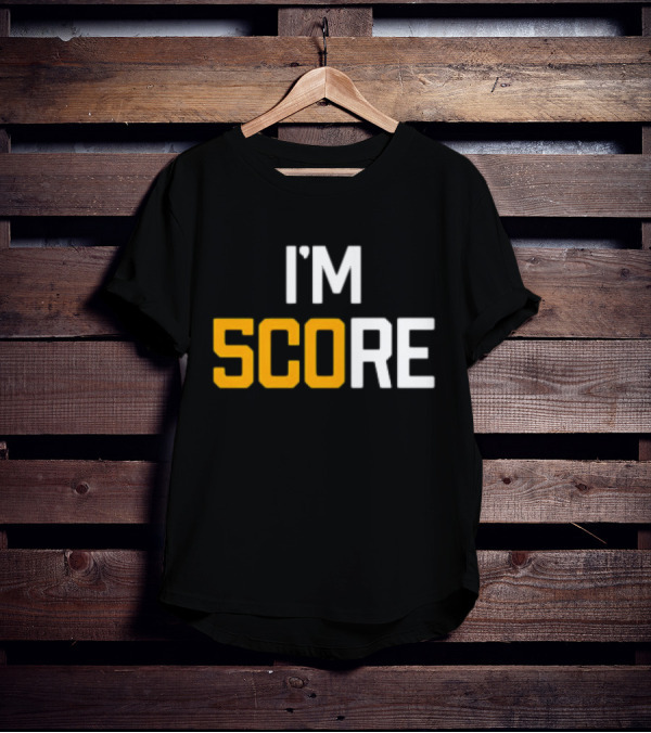 Pittsburgh Steelers I'm Score T-Shirt