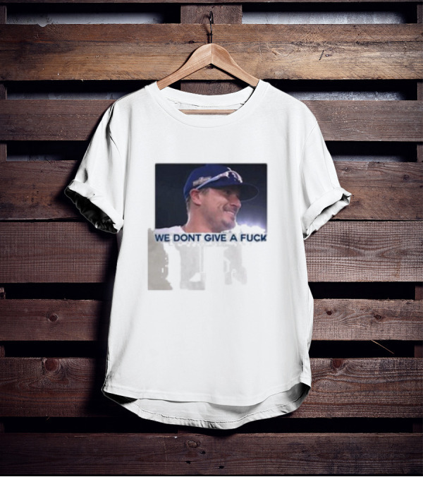 Kike Hernandez We Dont Give A Fuck T-Shirt