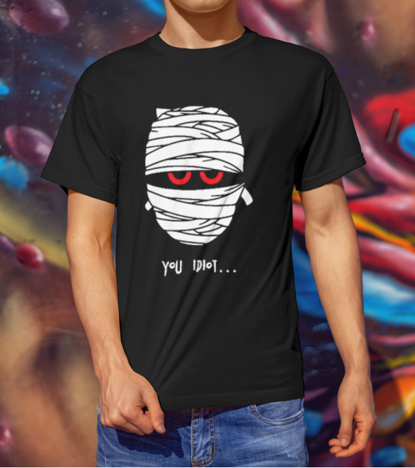 D’Aydrian Harding Spooky Mummy Stay Sober You Idiot T-Shirt