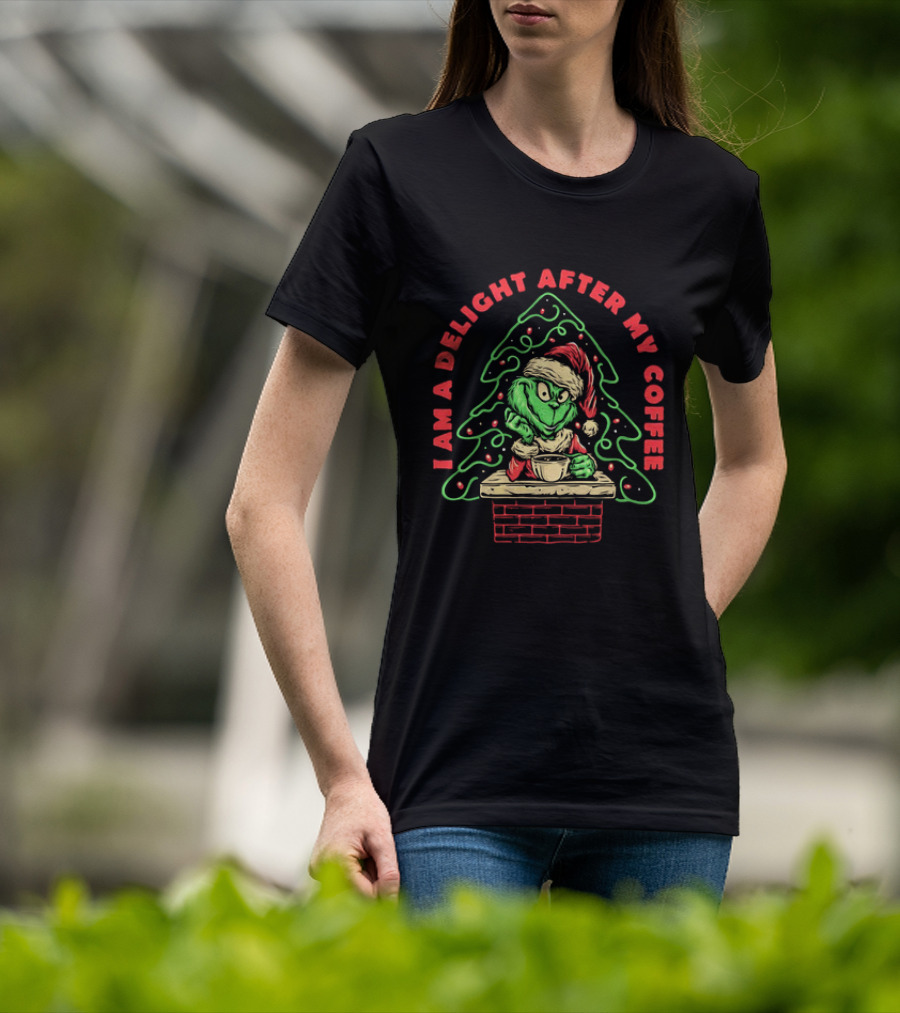 I Am A Delight After My Coffee Grinch Christmas Tree Santa Hat T-Shirt