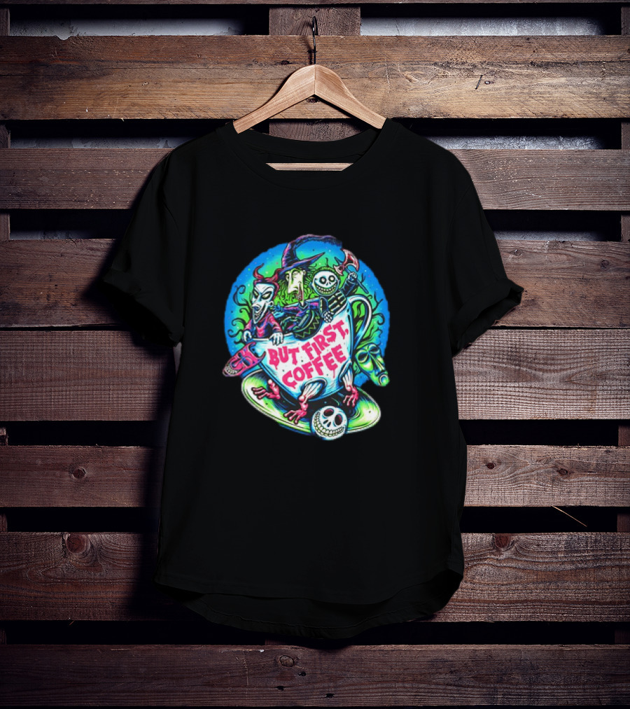 Lock Shock And Barrel But First Coffee In A Coffee Cup T-Shirt