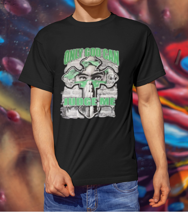 Only God Can Judge Me 2pac Cross Brick Background T-Shirt
