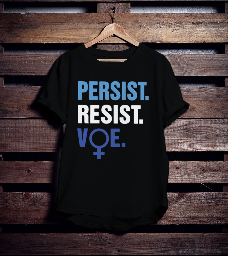 PERSIST RESIST VOE Feminist Symbol Empowerment T-Shirt