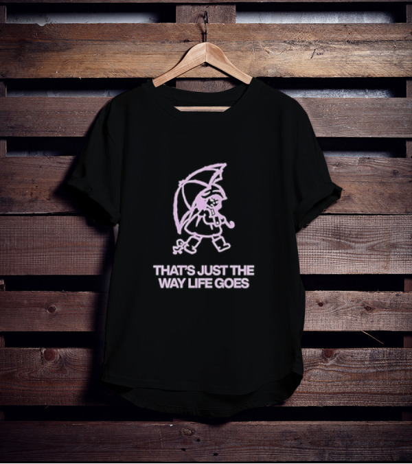 THAT'S JUST THE WAY LIFE GOES Classic Cartoon Character With Umbrella T-Shirt