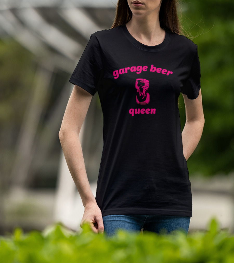 Garage Beer Queen Crushed Can T-Shirt