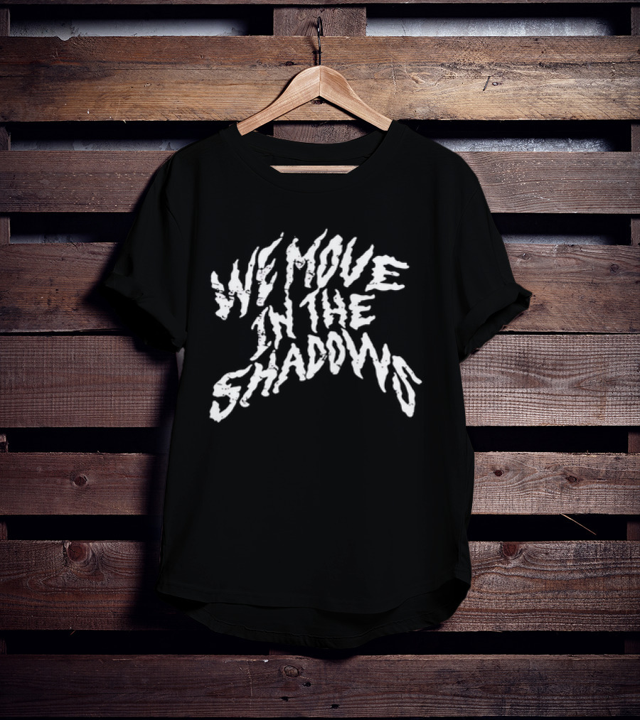 We Move In The Shadows White Distressed Gothic Horror T-Shirt
