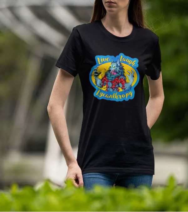 Live Laugh Lycanthropy Werewolf In Tattered Red Shirt With Claws And Fangs T-Shirt