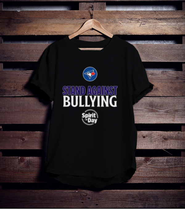 Toronto Blue Jays Stand Against Bullying Spirit Day T-Shirt