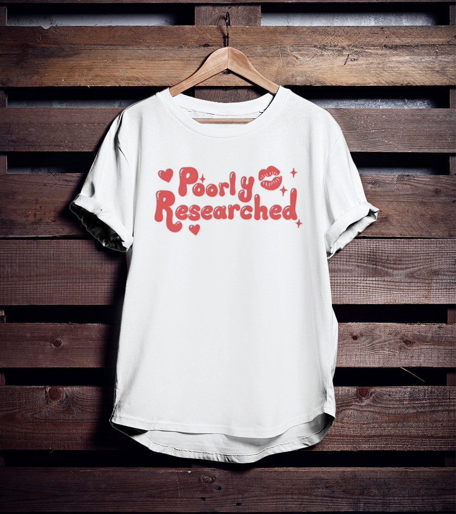 Poorly Researched Lips Hearts And Stars T-Shirt