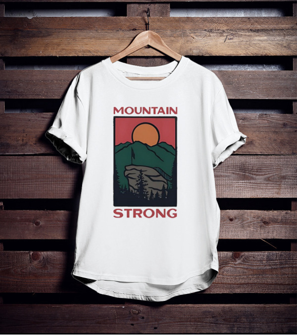MOUNTAIN STRONG T-Shirt