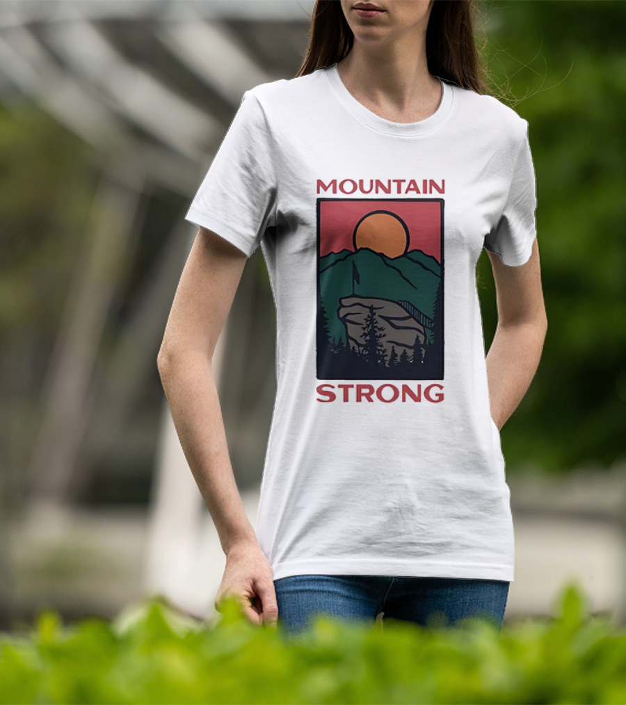 MOUNTAIN STRONG T-Shirt