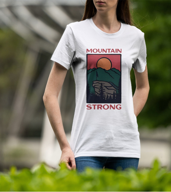 MOUNTAIN STRONG T-Shirt