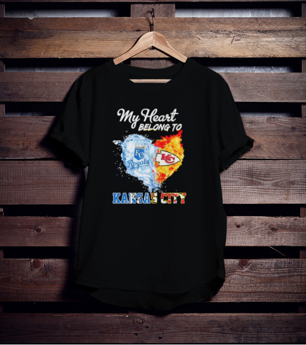 My Heart Belong To Kansas City Royals KC Chiefs Kansas City T-Shirt