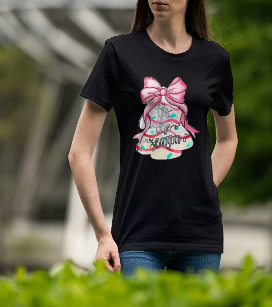 Tis The Season Christmas Tree Cakes Pink Bow T-Shirt