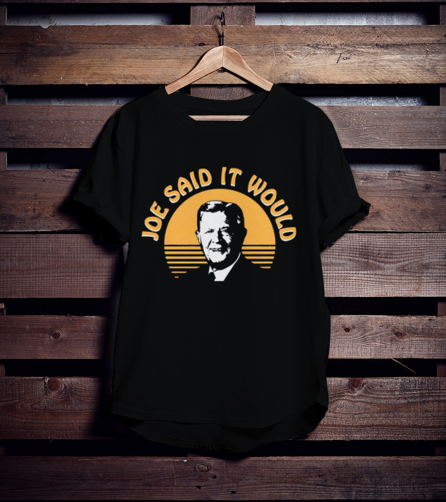 Joe Said It Would Vintage Circular T-Shirt
