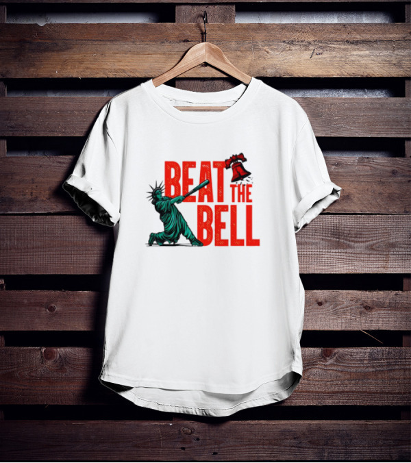 Statue Of Liberty Baseball Swing Beat The Bell Liberty Bell T-Shirt