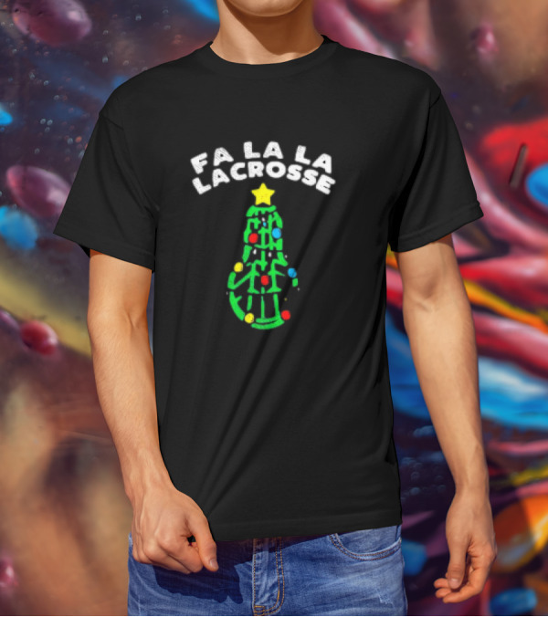 Fa La La Lacrosse Christmas Tree Holiday Sports T-Shirt