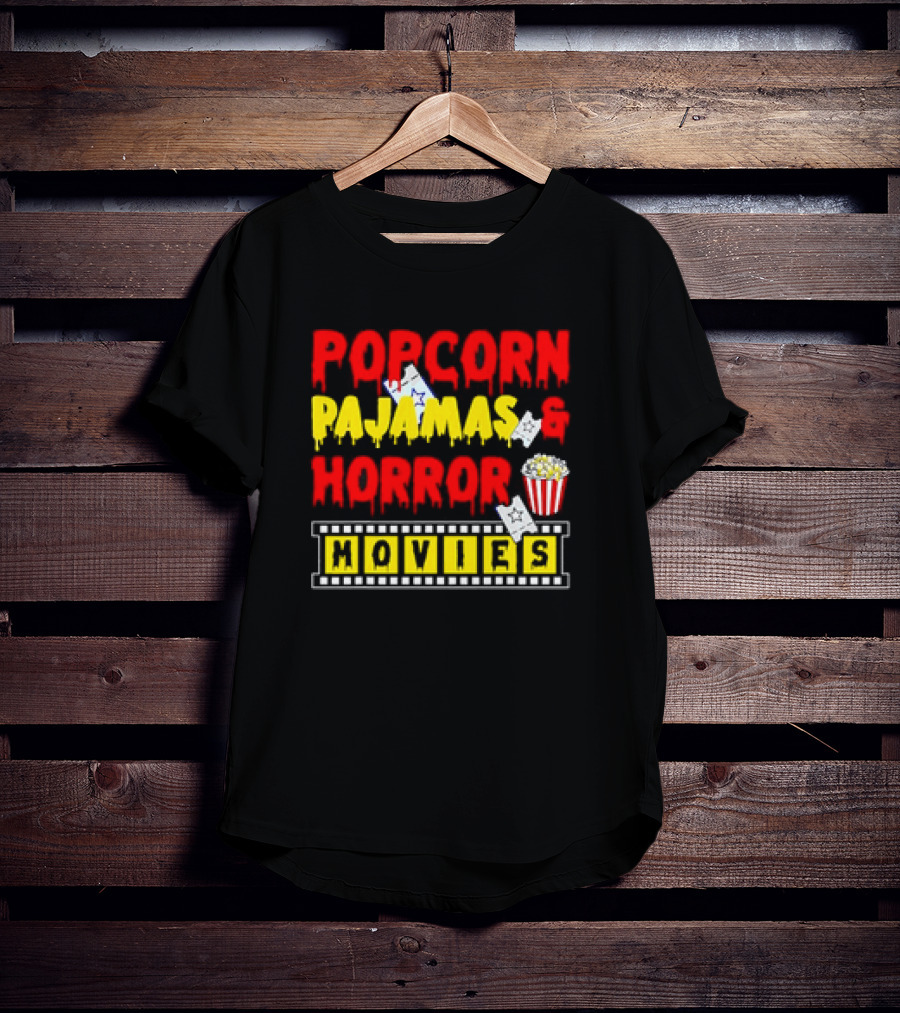 Popcorn Pajamas And Horror Movies T-Shirt