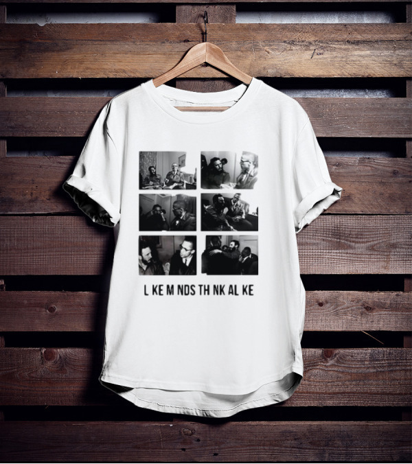 L KE M NDS TH NK AL KE Colin Kaepernick T-Shirt