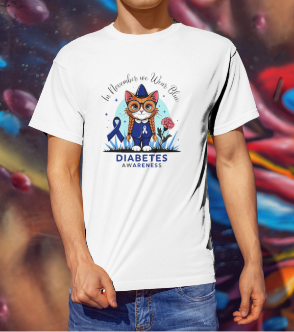 In November We Wear Blue Cute Cat Diabetes Awareness T-Shirt