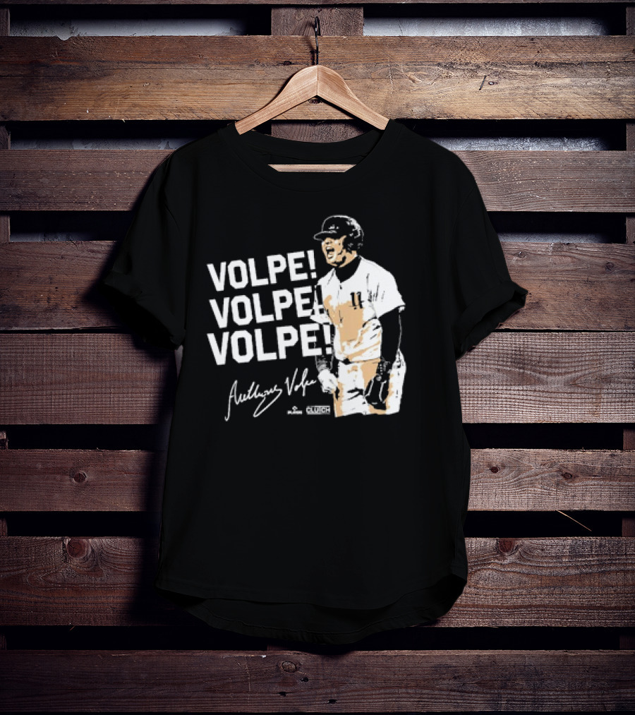 VOLPE VOLPE VOLPE New York Yankees Anthony Volpe Signature Clutch Player T-Shirt