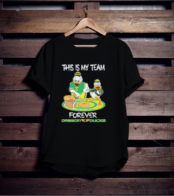 This Is My Team Oregon Ducks Mickey Donald Forever T-Shirt