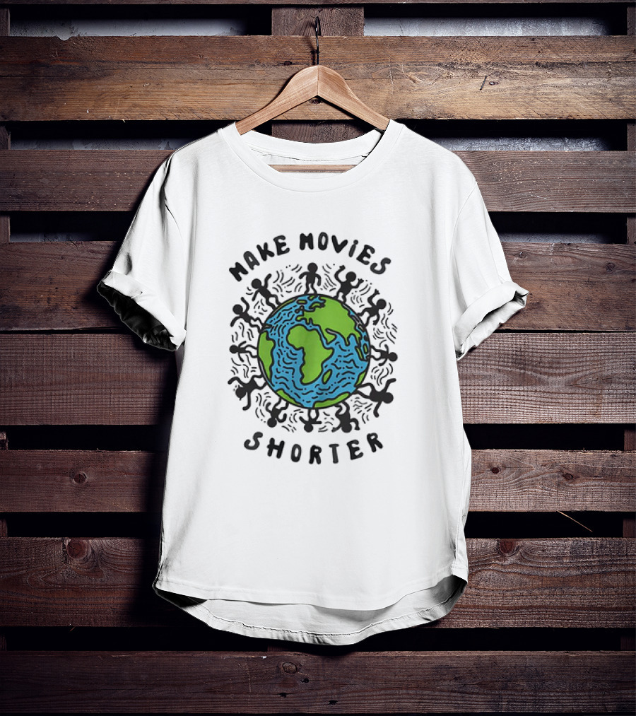 Make Movies Shorter Save The Planet Earth Surrounded By Dancing Figures T-Shirt