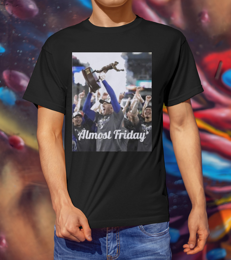 Almost Friday Freddie Freeman MVP Celebration Victory T-Shirt