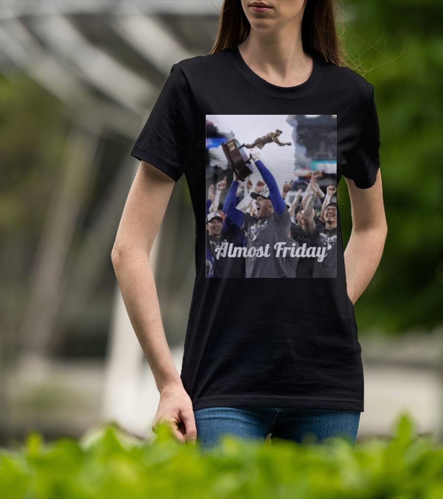 Almost Friday Freddie Freeman MVP Celebration Victory T-Shirt