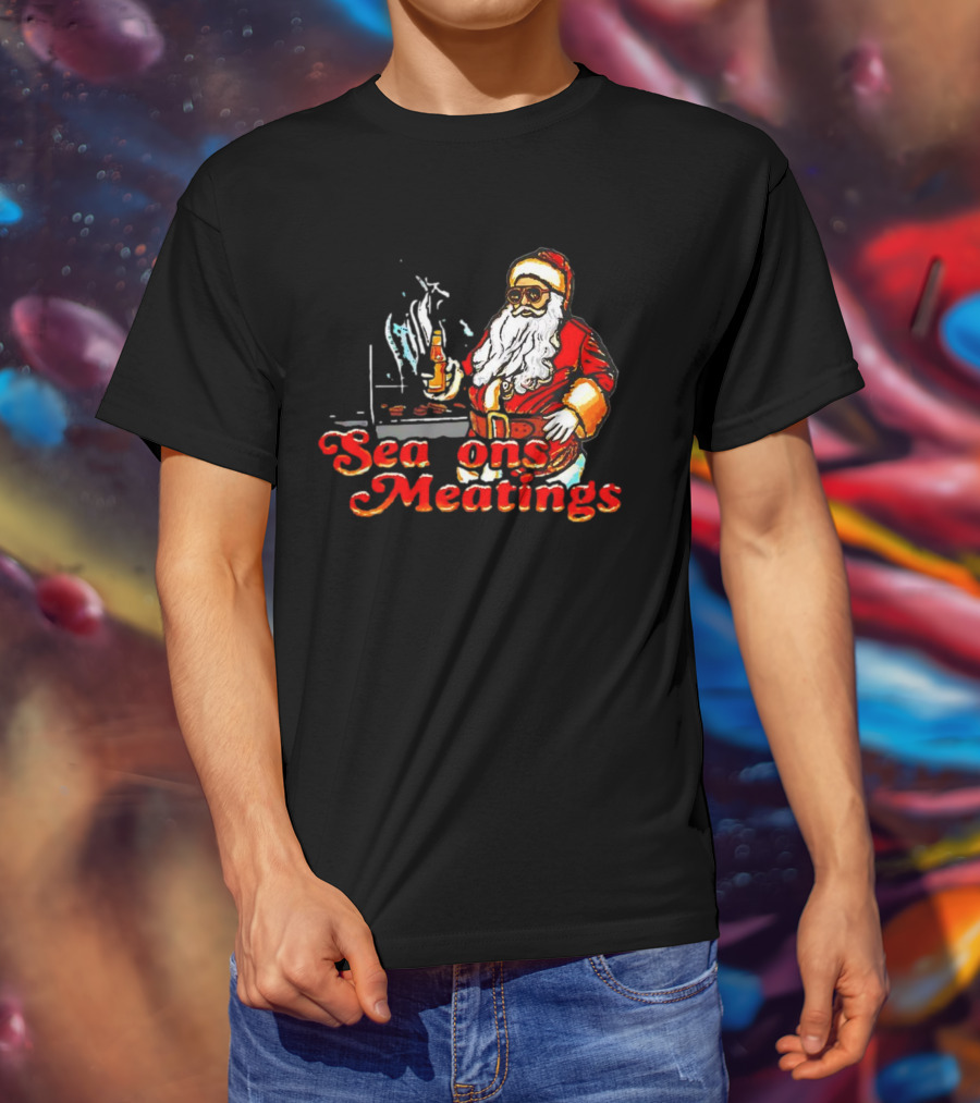 Seasons Meatings Santa Christmas BBQ With Santa Claus And Beverages T-Shirt