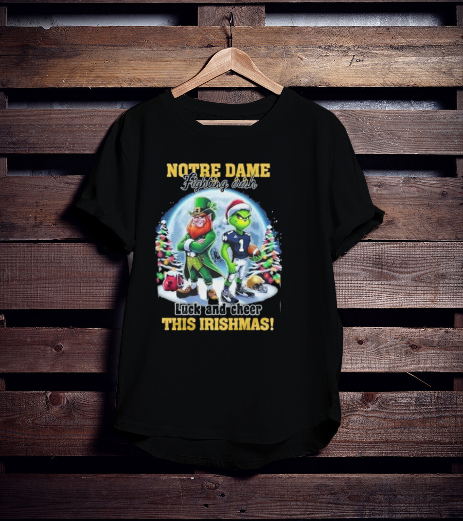 Notre Dame Fighting Irish Luck And Cheer This Irishmas With Christmas Characters T-Shirt