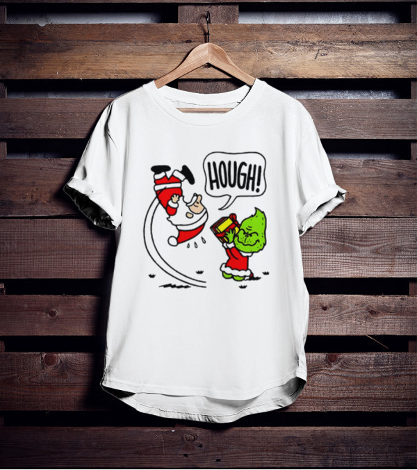 Santa Claus And The Grinch Hough Christmas Peanuts Crossover Not Your Gift T-Shirt