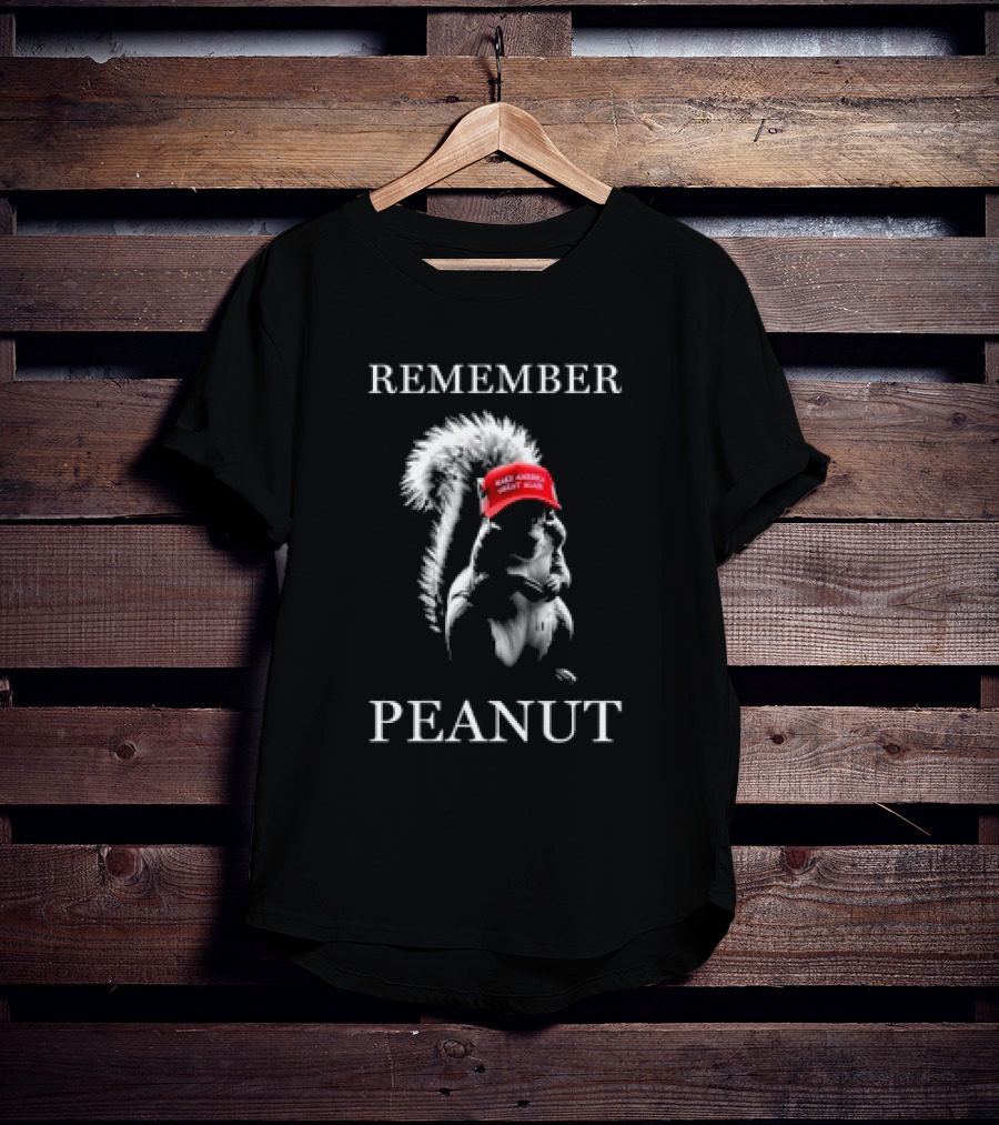 REMEMBER PEANUT MAKE AMERICA GREAT AGAIN HAT T-Shirt