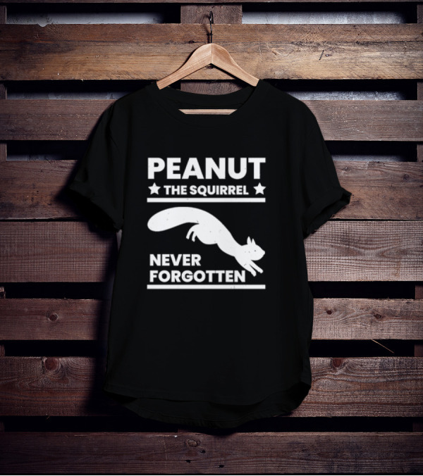 PEANUT THE SQUIRREL STARS NEVER FORGOTTEN T-Shirt