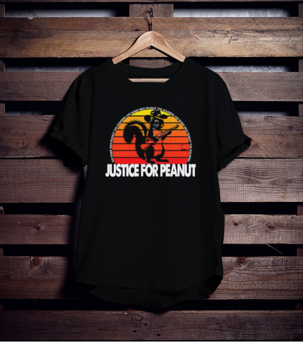 Justice For Peanut His Name Was Peanut The Squirrel Retro Sunset Squirrel With Hat And Gun T-Shirt