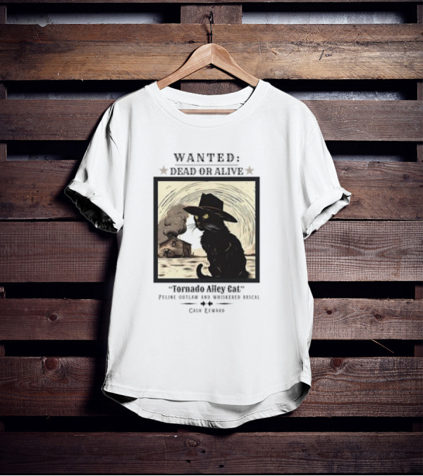Wanted Dead Or Alive Tornado Alley Cat Oklahoma Whiskered Rascal Cowboy Twister Retro T-Shirt