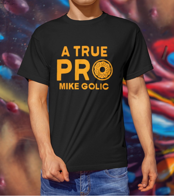 A True Pro Mike Golic Donut T-Shirt