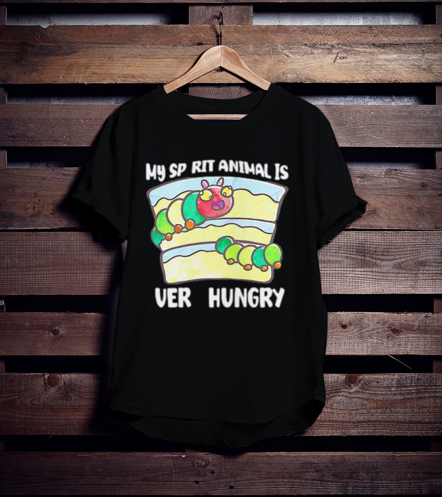 My Spirit Animal Is Very Hungry Caterpillar Cake Slice T-Shirt