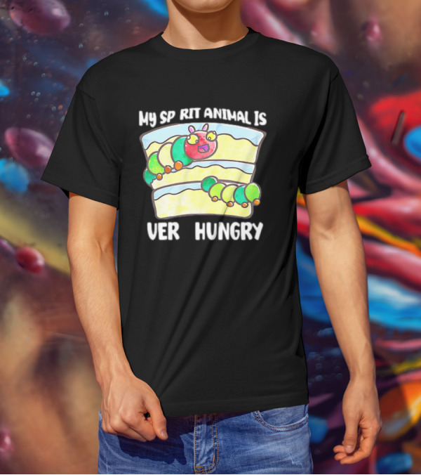 My Spirit Animal Is Very Hungry Caterpillar Cake Slice T-Shirt