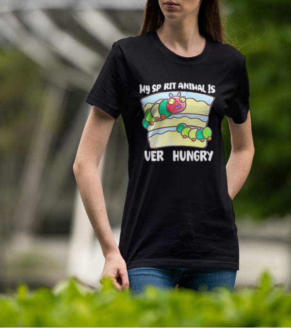 My Spirit Animal Is Very Hungry Caterpillar Cake Slice T-Shirt