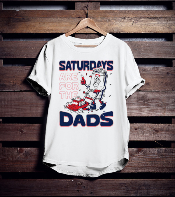 Saturdays Are For The Dads Can Mowing Mower T-Shirt