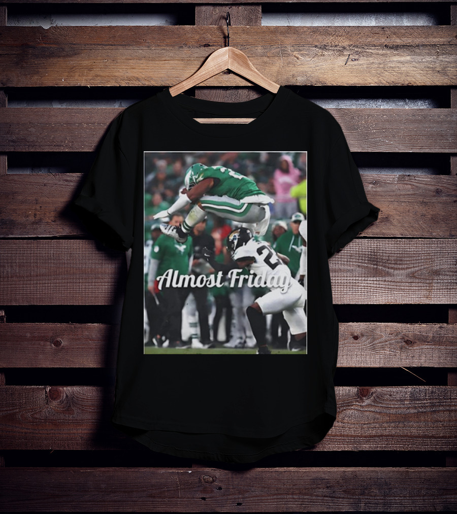 Almost Friday Saquon Barkley Hurdle Over Philadelphia Eagles T-Shirt