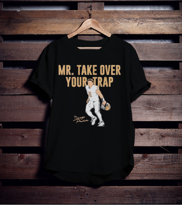 Diego Pavia Mr. Take Over Your Trap Football Player Number Two T-Shirt