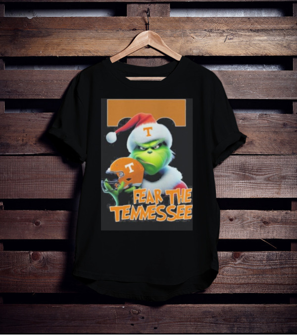 Grinch Fear The Tennessee Volunteers Christmas T-Shirt